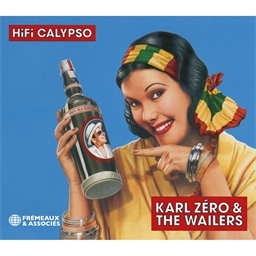 Karl Zéro and the Wailers : HiFi Calypso