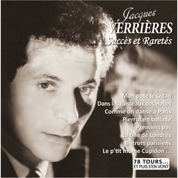 Jacques Verrières : Succès et Raretés