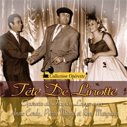 Tête de linotte : Annie Cordy, Pierre Miguel et René Marquay