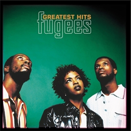 The Fugees : Greatest Hits