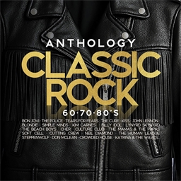 Anthologie : Classic Rock 60-70-80's