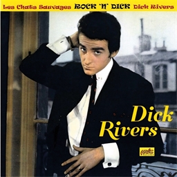 Dick Rivers : Rock'n' Dick