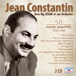 Jean Constantin : 50 succès essentiels (2 CD)
