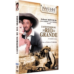 L’aventurier du Rio Grande : Robert Mitchum, Julie London...