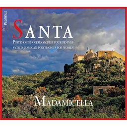 Santa Madamicella : Polyphonies corses sacrées pour femmes