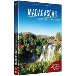Madagascar : Terre des ancêtres