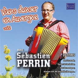Sébastien Perrin : Viens danser en Auvergne – Volume 2