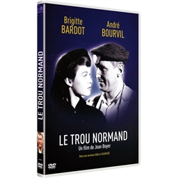 Le trou normand : Bourvil, Brigitte Bardot…