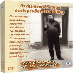 Bernard Dimey : Les Chansons de ma Jeunesse