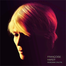 Françoise Hardy : Personne d’autre