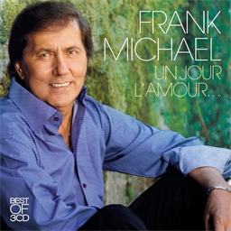 Frank Michael : Un jour l'amour...