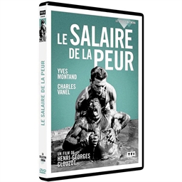 Le salaire de la peur : Yves Montand, Charles Vanel, Bernard Blier...
