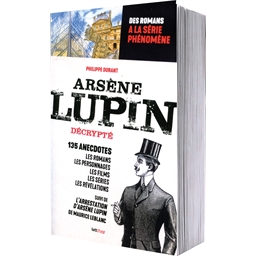 Arsène Lupin décrypté