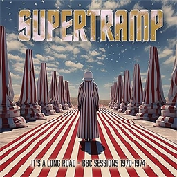 Supertramp : It's A Long Road / BBC Sessions Radio Broadcast 1970-1974