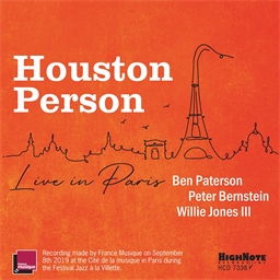 Houston Person : Live in Paris