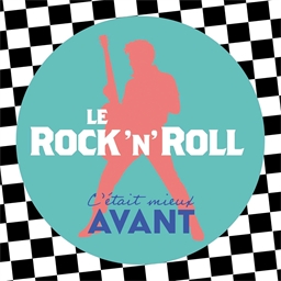 Le Rock'n Roll, c'était mieux avant