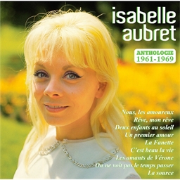 Isabelle Aubret : Anthologie 1961-1969