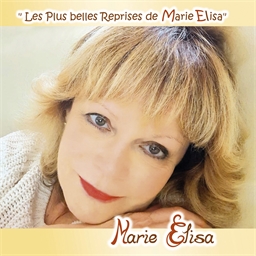 Marie Elisa : Les plus belles reprises de Marie Elisa