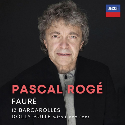 Pascal Rogé : Fauré : Barcarolles - Dolly Suite