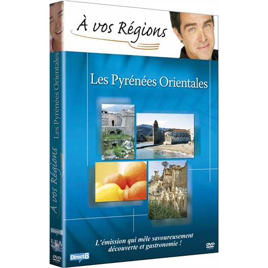 A vos régions ! Les Pyrénées orientales