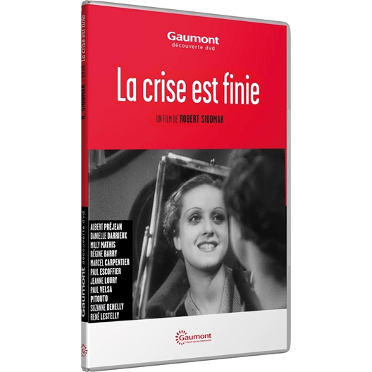 La crise est finie : Albert Préjean, Danielle Darrieux, ...