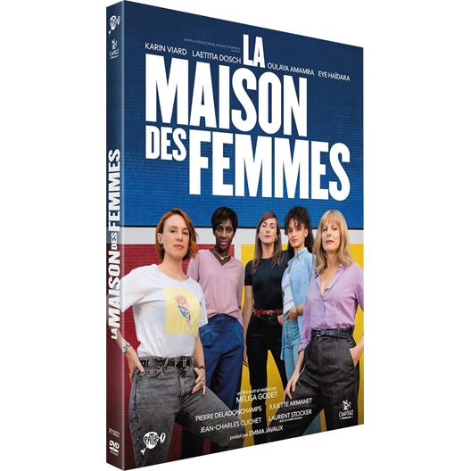 La Maison des femmes : Karin Viard, Laetitia Dosch, ...