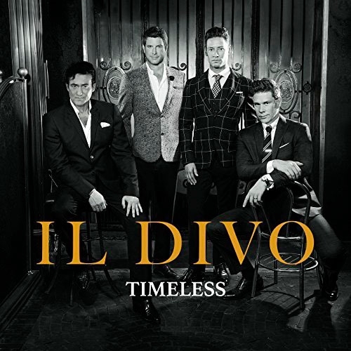 IL DIVO : Timeless