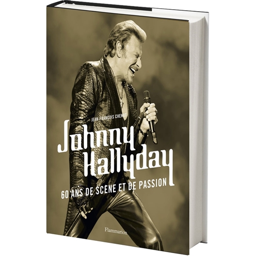 Johnny Hallyday, 60 ans de scène et de passion : Jean François Chenut