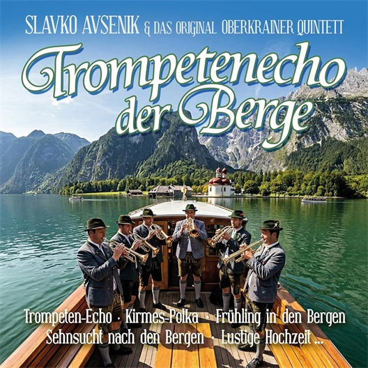 Trompetenecho der Berge : Slavko Avsenik