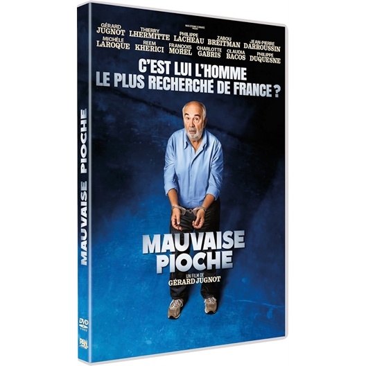 Mauvaise pioche : Gérard Jugnot, Thierry Lhermitte, ...
