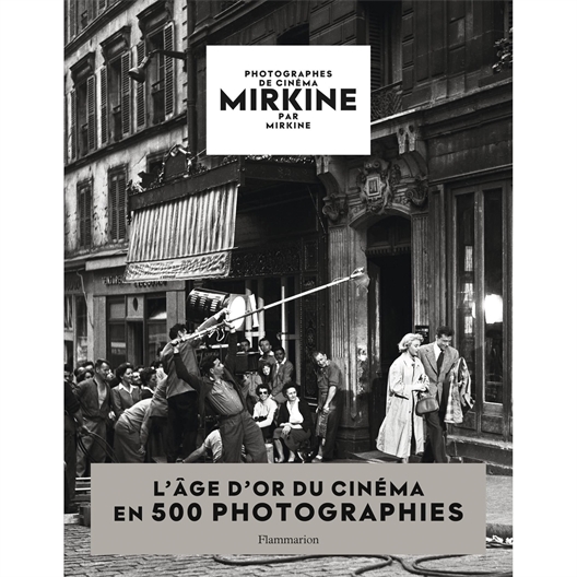 Mirkine par Mirkine : Photographies de cinéma