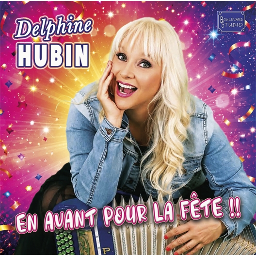Delphine Hubin : En avant pour la fête
