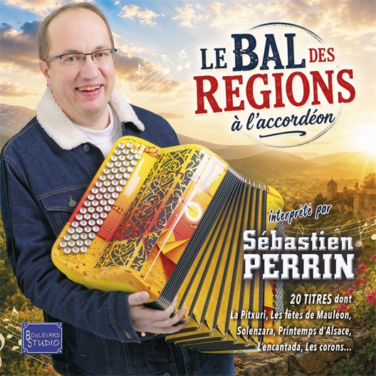 Sébastien Perrin : Le bal des régions à l'accordéon