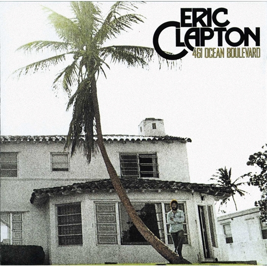 Eric Clapton : 461 Ocean Boulevard