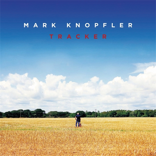 Mark Knopfler : Tracker