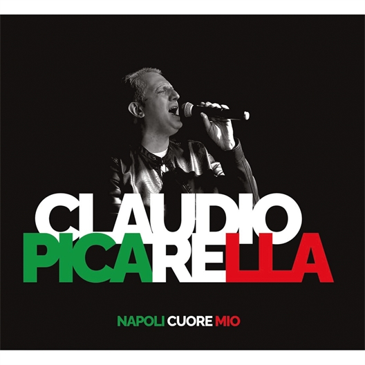 Claudio Picarella : Napoli Cuore Moi