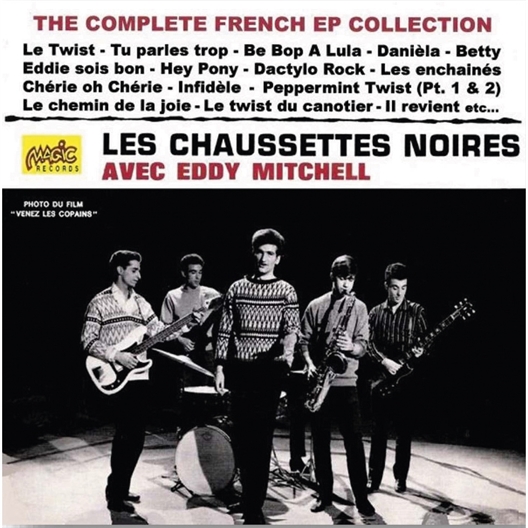 Les Chaussettes Noires : The Complete French EP Collection