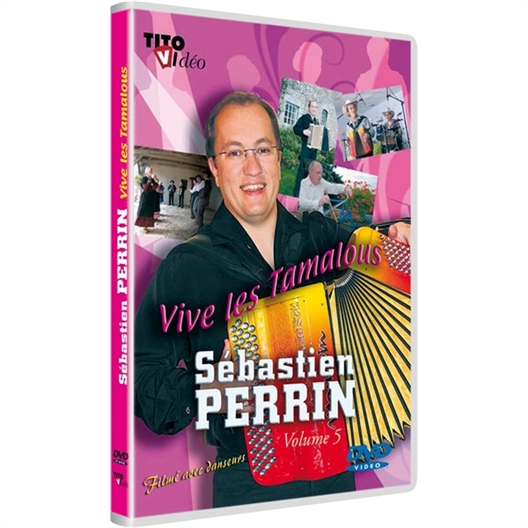 Sébastien Perrin : Vive les Tamalous