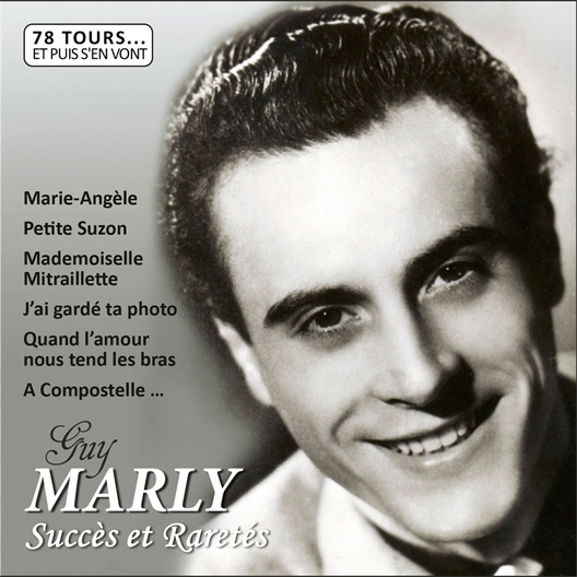Guy Marly : 78 tours