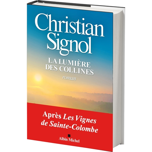 La lumière des collines : Christian Signol