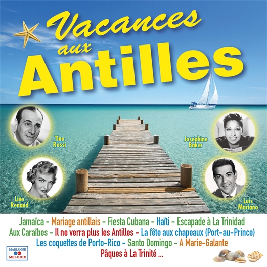 CD “Vacances aux Antilles”