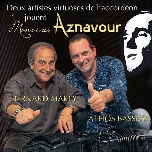 Bernard Marly & Athos Bassissi : Monsieur Aznavour