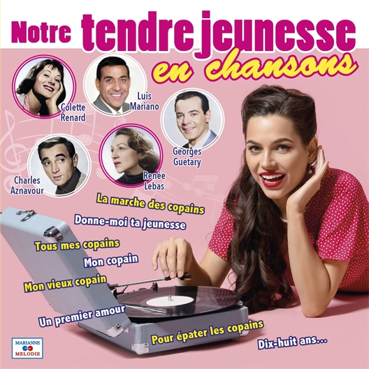 Le CD "Notre tendre jeunesse en chansons."