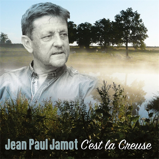 Jean-Paul Jamot : C'est la Creuse