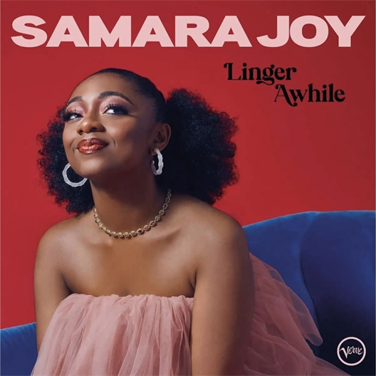 Samara Joy : Linger Awhile