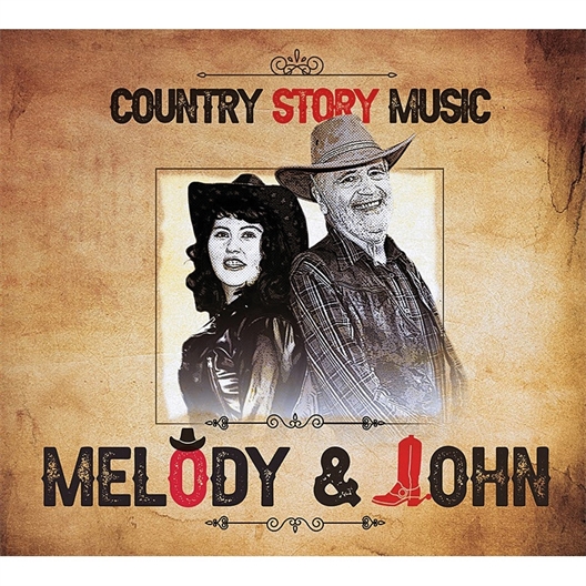 Melody & John : Country Story Music