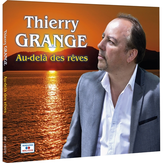 Thierry Grange : Au-delà des rêves