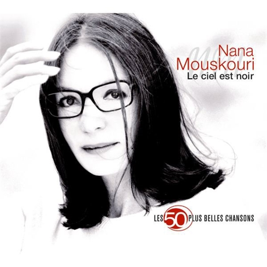 Nana Mouskouri : Les 50 plus belles chansons