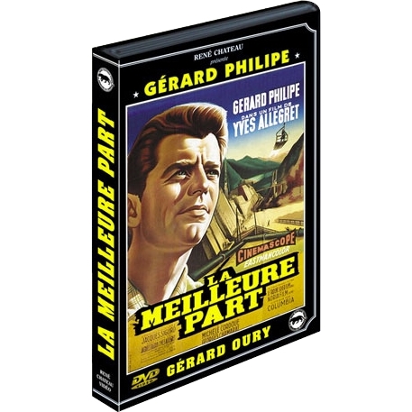 La meilleure part : Gérard Philipe, Gérard Oury...