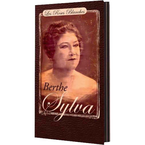 Berthe Sylva : Les roses blanches (1929-1939)
